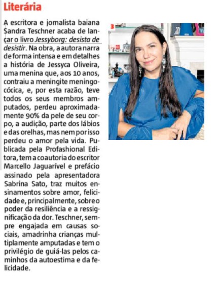 Coluna de July, no Jornal A Tarde de hoje.